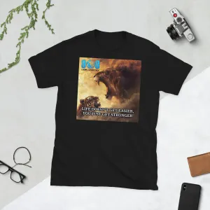 Just Get Stronger T-Shirt