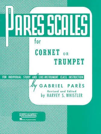 Pares Scales (Cornet, Trumpet or Baritone T.C.)